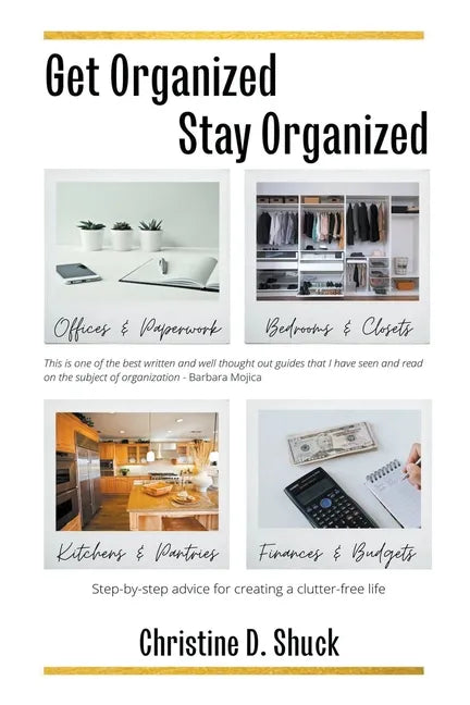 Get Organized, Stay Organized - Paperback