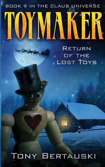Toymaker: Return of the Lost Toys - Hardcover