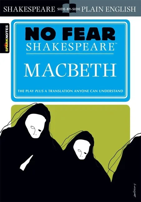 Macbeth: No Fear Shakespeare Side-By-Side Plain English - Paperback
