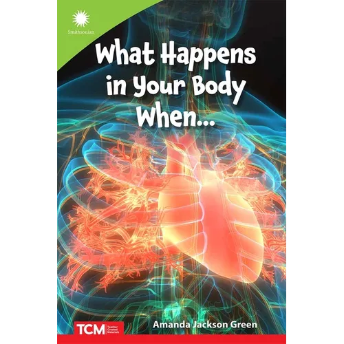 What Happens in Your Body When... - Paperback