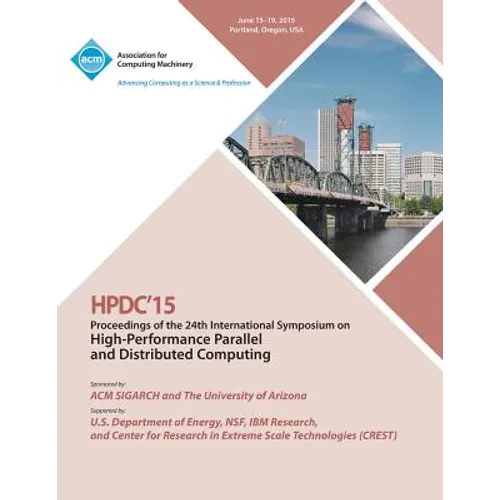 HPDC 15 24th International Symposium on High Performance Parallel and Distributed Computing