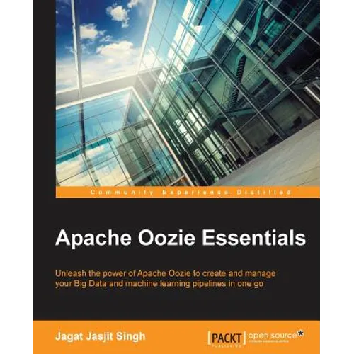 Apache Oozie Essentials