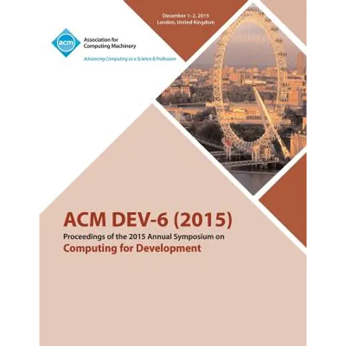DEV-6 '15 Sixth ACM Annual Symposium on Computing for Development
