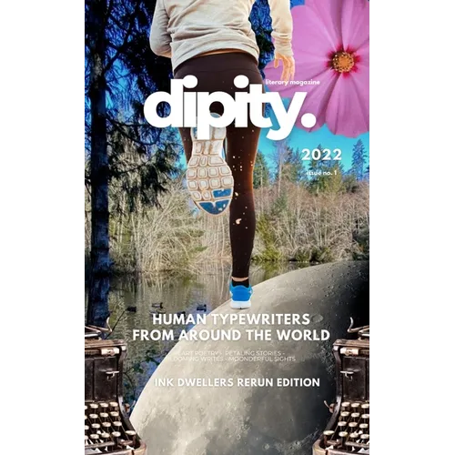 Dipity Literary Magazine Issue