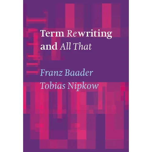 Term Rewriting and All That