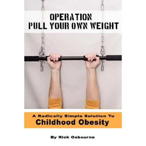 Operation Pull Your Own Weight