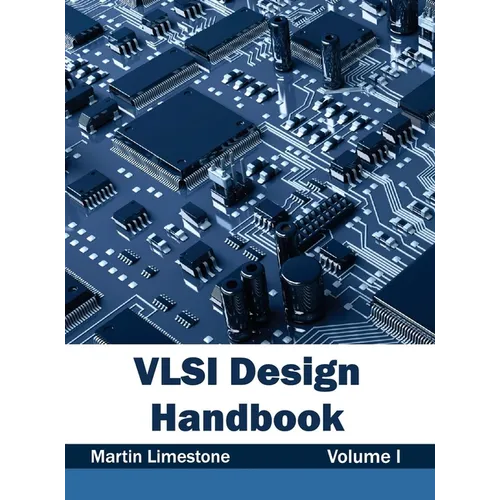 VLSI Design Handbook: Volume I