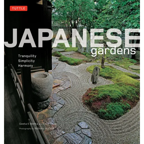 Japanese Gardens: Tranquility, Simplicity, Harmony