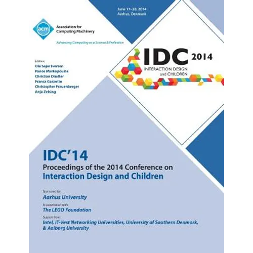 IDC 14 Proceedings of 2014 Conference on Interaction Design and Children