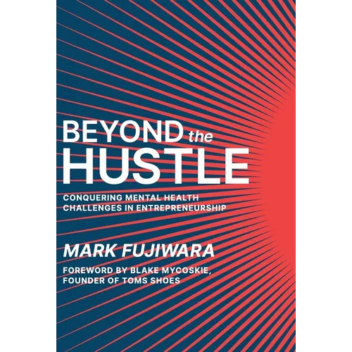 Beyond the Hustle