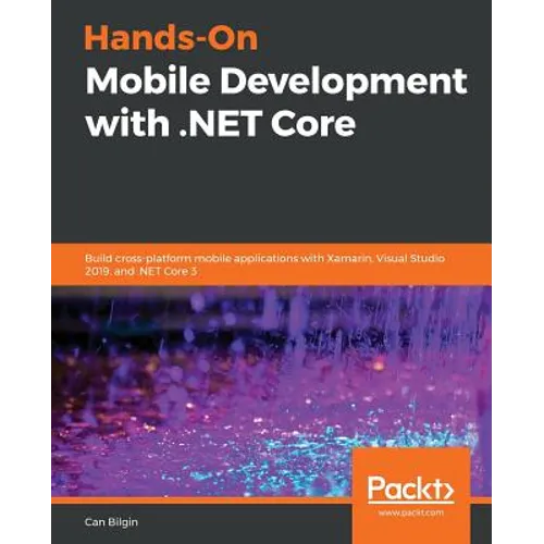 Hands-On Mobile Development with .NET Core