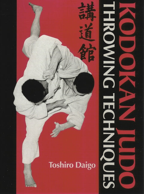 Kodokan Judo Throwing Techniques - Hardcover