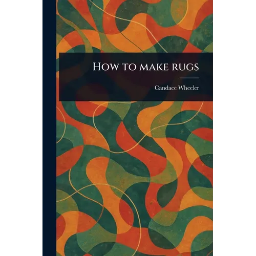 How to Make Rugs