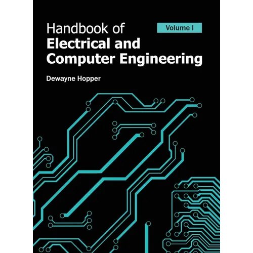 Handbook of Electrical and Computer Engineering: Volume I