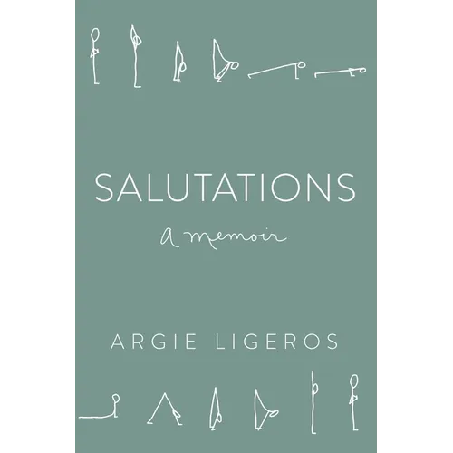 Salutations: A Memoir