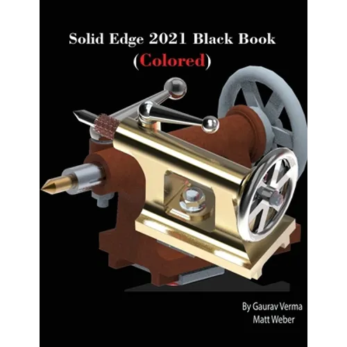 Solid Edge 2021 Black Book (Colored)