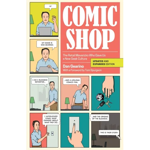 Comic Shop: The Retail Mavericks Who Gave Us a New Geek Culture