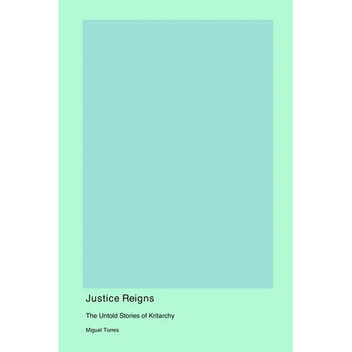 Justice Reigns: The Untold Stories of Kritarchy
