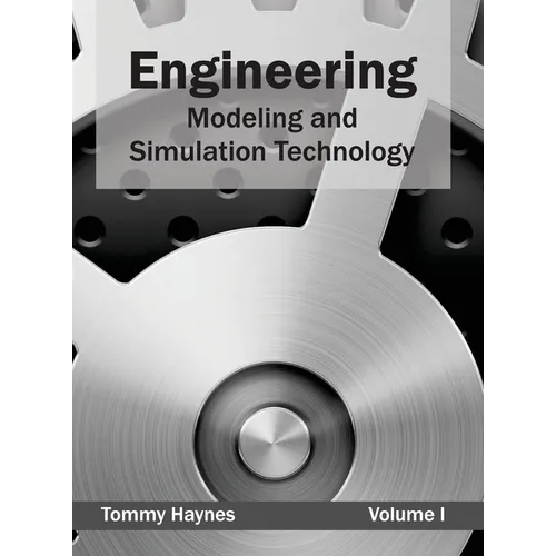 Engineering: Modeling and Simulation Technology (Volume I)