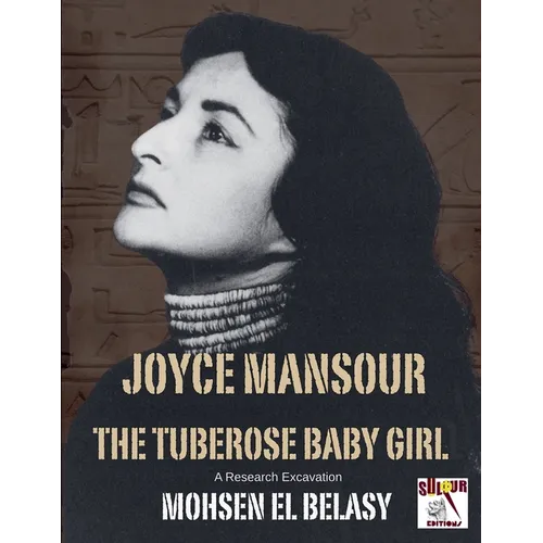 Joyce Mansour The Tuberose Baby Girl