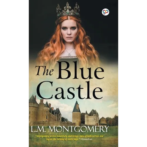 The Blue Castle - Hardcover
