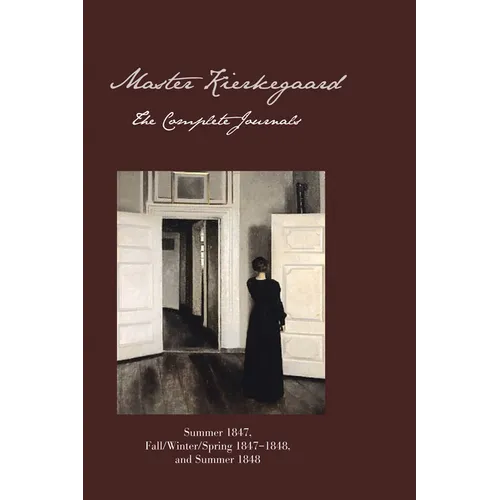 Master Kierkegaard: Fall / Winter / Spring 1847-1848: A Novella - Paperback