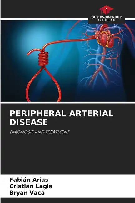 Peripheral Arterial Disease - Paperback