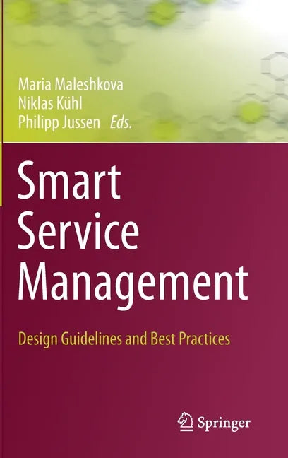 Smart Service Management: Design Guidelines and Best Practices - Hardcover