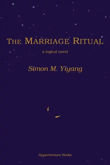 The Marriage Ritual: a logical novel - Paperback