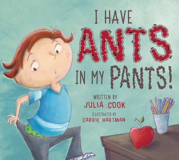 I Have Ants in My Pants - Paperback
