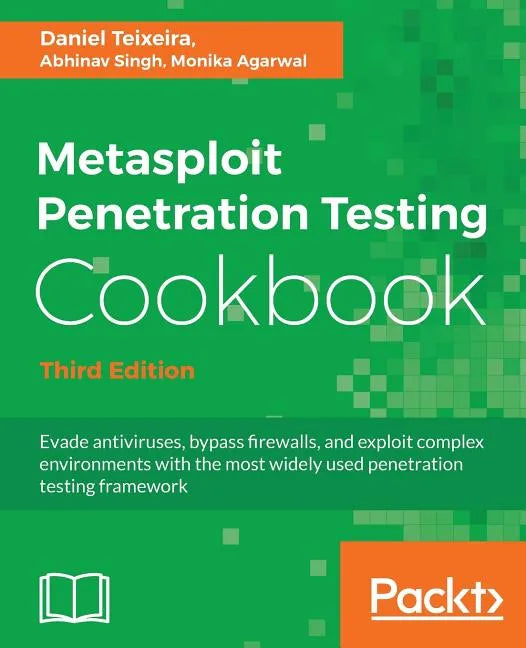 Metasploit Penetration Testing Cookbook - Third Edition - Paperback
