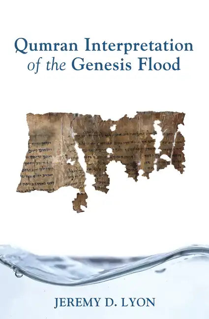 Qumran Interpretation of the Genesis Flood - Paperback