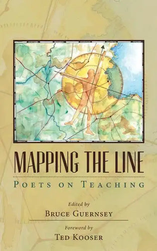 Mapping the Line: Poets on Teaching - Paperback