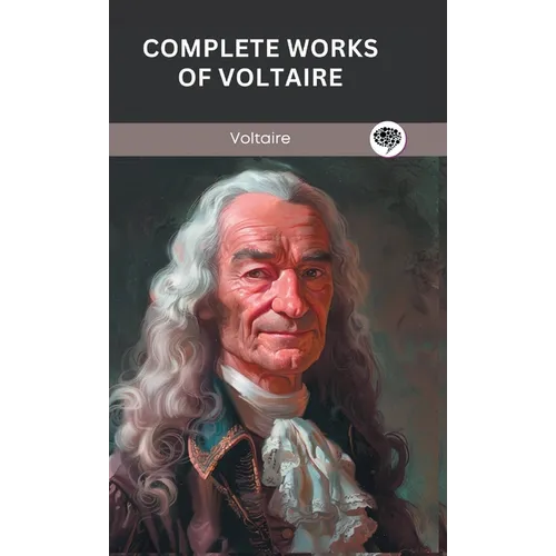 Complete Works of Voltaire - Hardcover