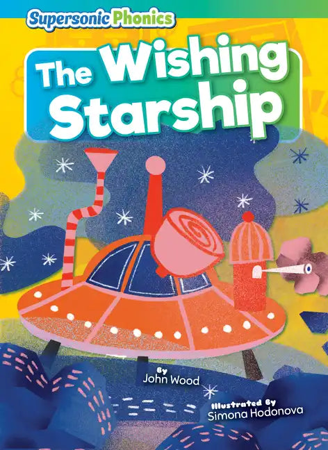 The Wishing Starship - Paperback