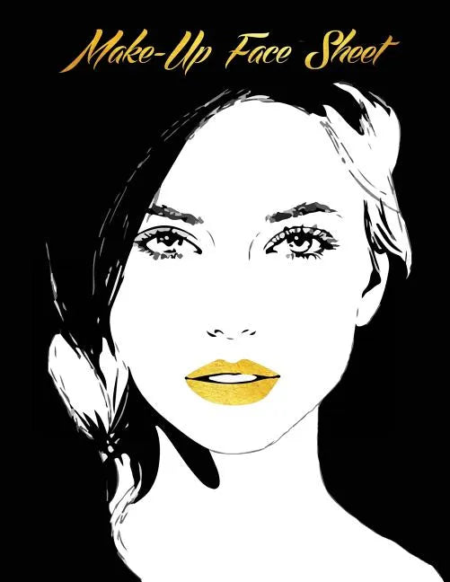 Face Sheet Make Up Book: Makeup Artist Handbook - Paperback