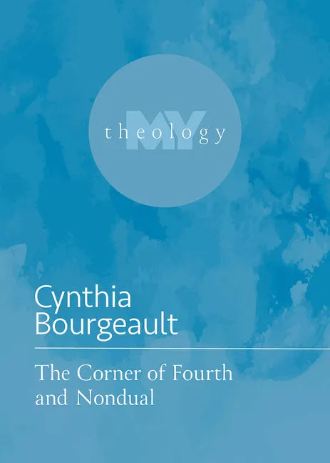 The Corner of Fourth and Nondual - Paperback