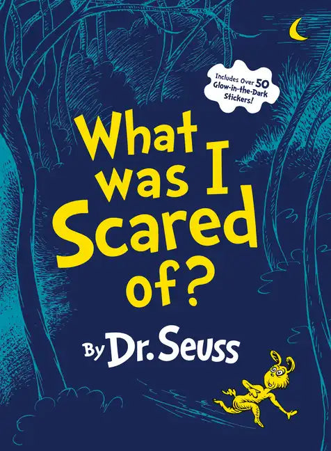 What Was I Scared Of?: A Glow-In-The-Dark Encounter for Kids - Hardcover