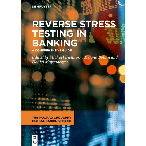 Reverse Stress Testing in Banking: A Comprehensive Guide - Hardcover
