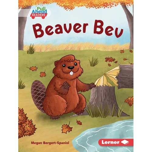 Beaver Bev - Library Binding