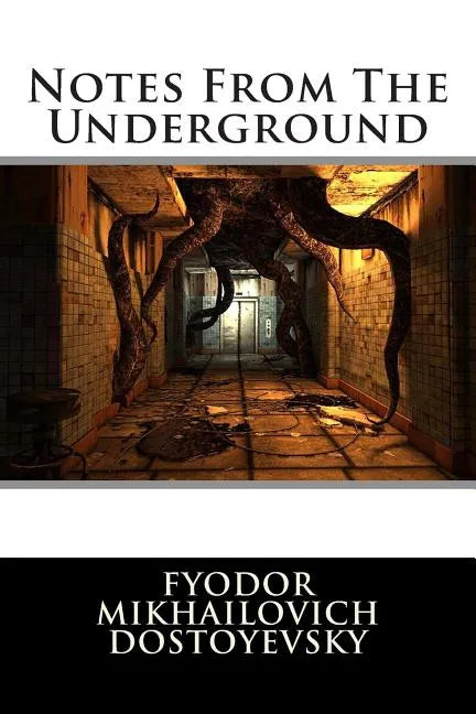 Notes From The Underground - Paperback