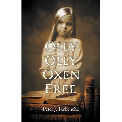 Olly Olly Oxen Free - Paperback