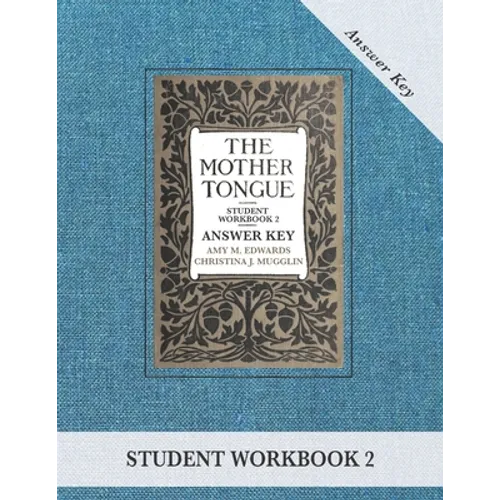 The Mother Tongue Student Workbook 2 Answer Key - Paperback