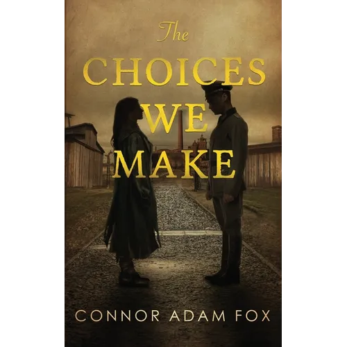 The Choices We Make - Paperback