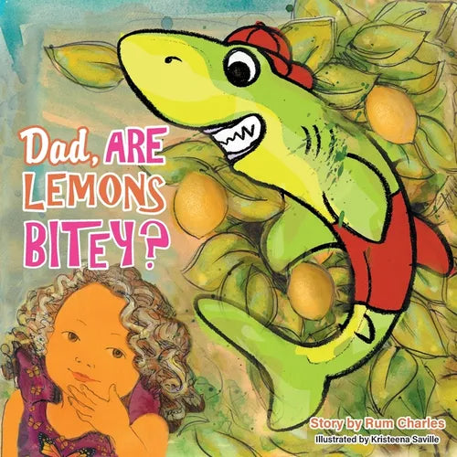 Dad, Are Lemons Bitey? - Paperback