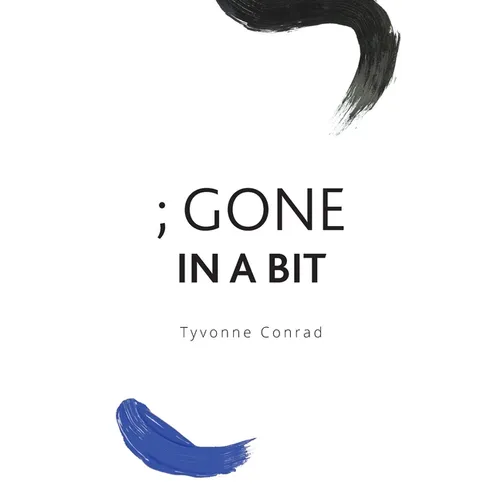 ; Gone In A Bit - Hardcover