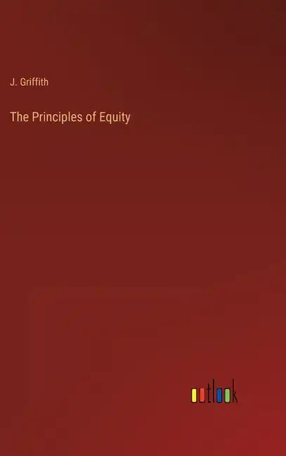 The Principles of Equity - Hardcover