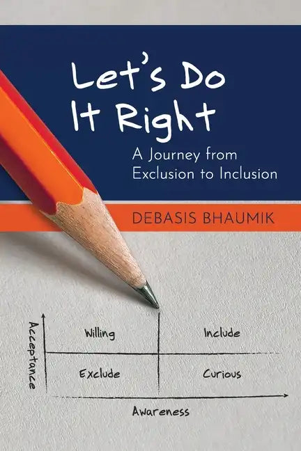 Let's Do It Right: A Journey from Exclusion to Inclusion - Paperback