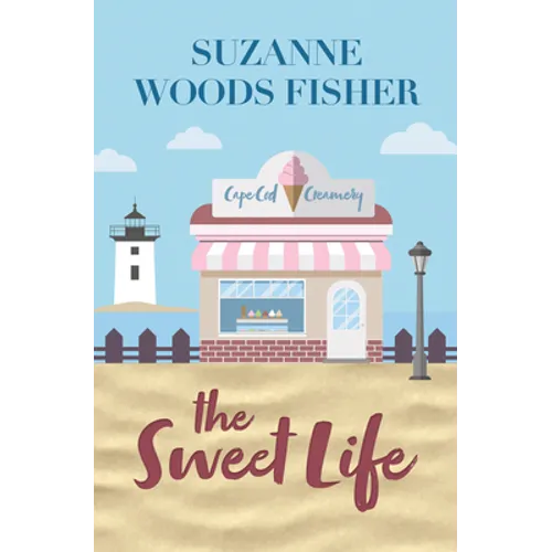 The Sweet Life - Library Binding