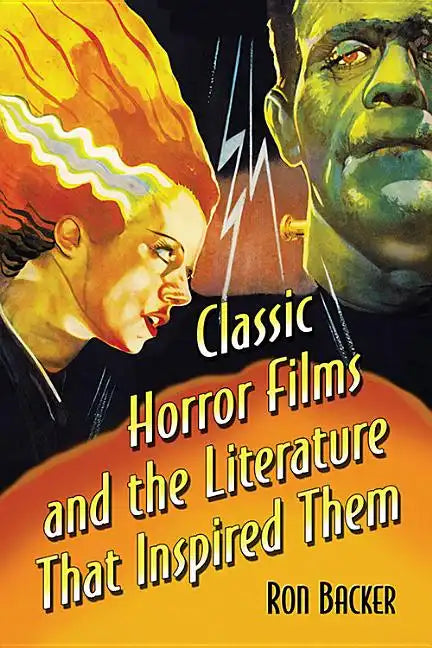 Classic Horror Films and the Literature That Inspired Them - Paperback